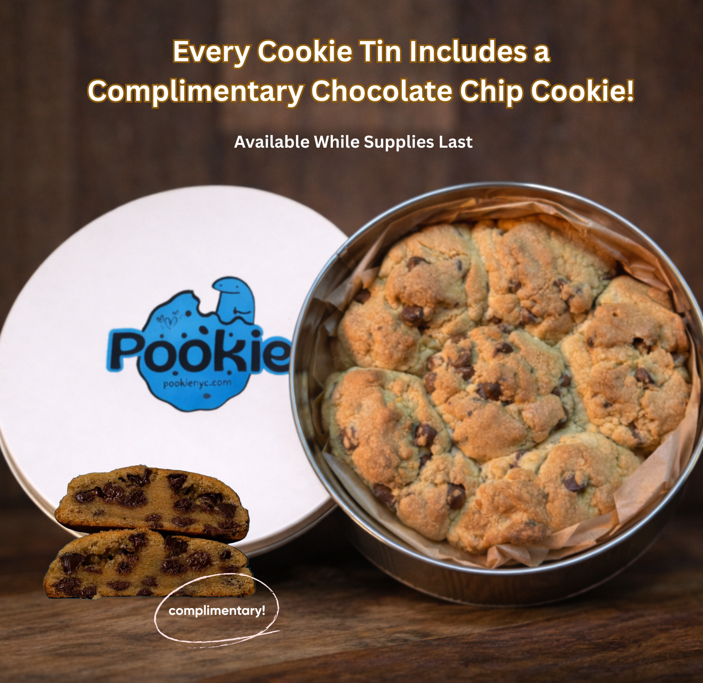 The Pookie Tin Collection + Complimentary Chocolate Chip Cookie